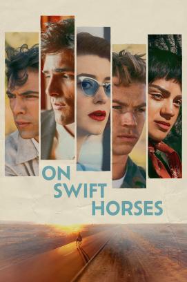 On Swift Horses (2025)