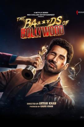 The Ba***ds of Bollywood - Staffel 1 (2025)