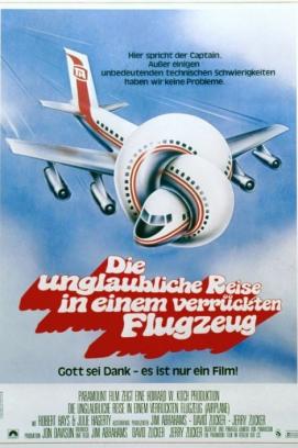 Die unglaubliche Reise in einem verrückten Flugzeug (1980)