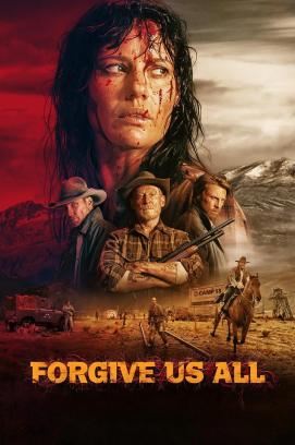 Forgive Us All - Die Apokalypse (2025)